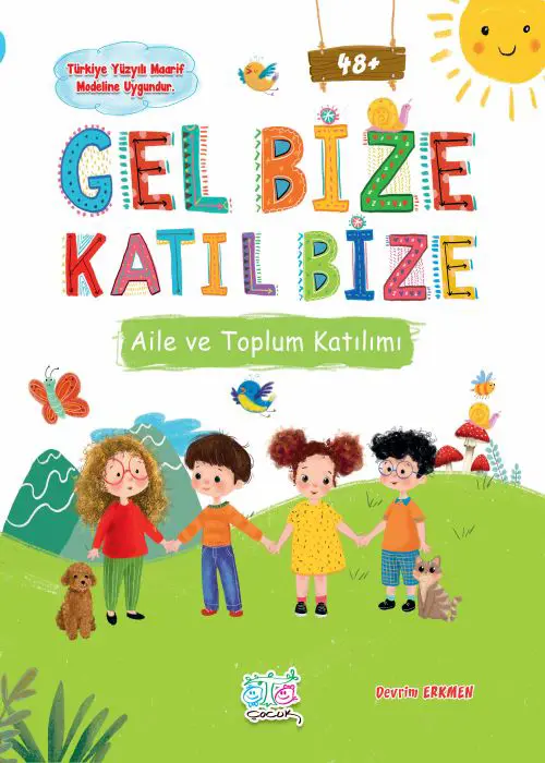 Gel Bize Katıl Bize Plus Aile ve Toplum Katılımı Kapak Resmi